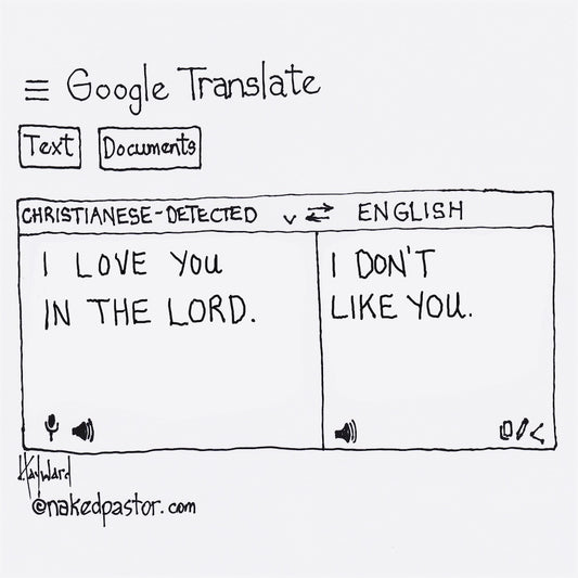 Google Translate "I Love You In the Lord" Digital Cartoon