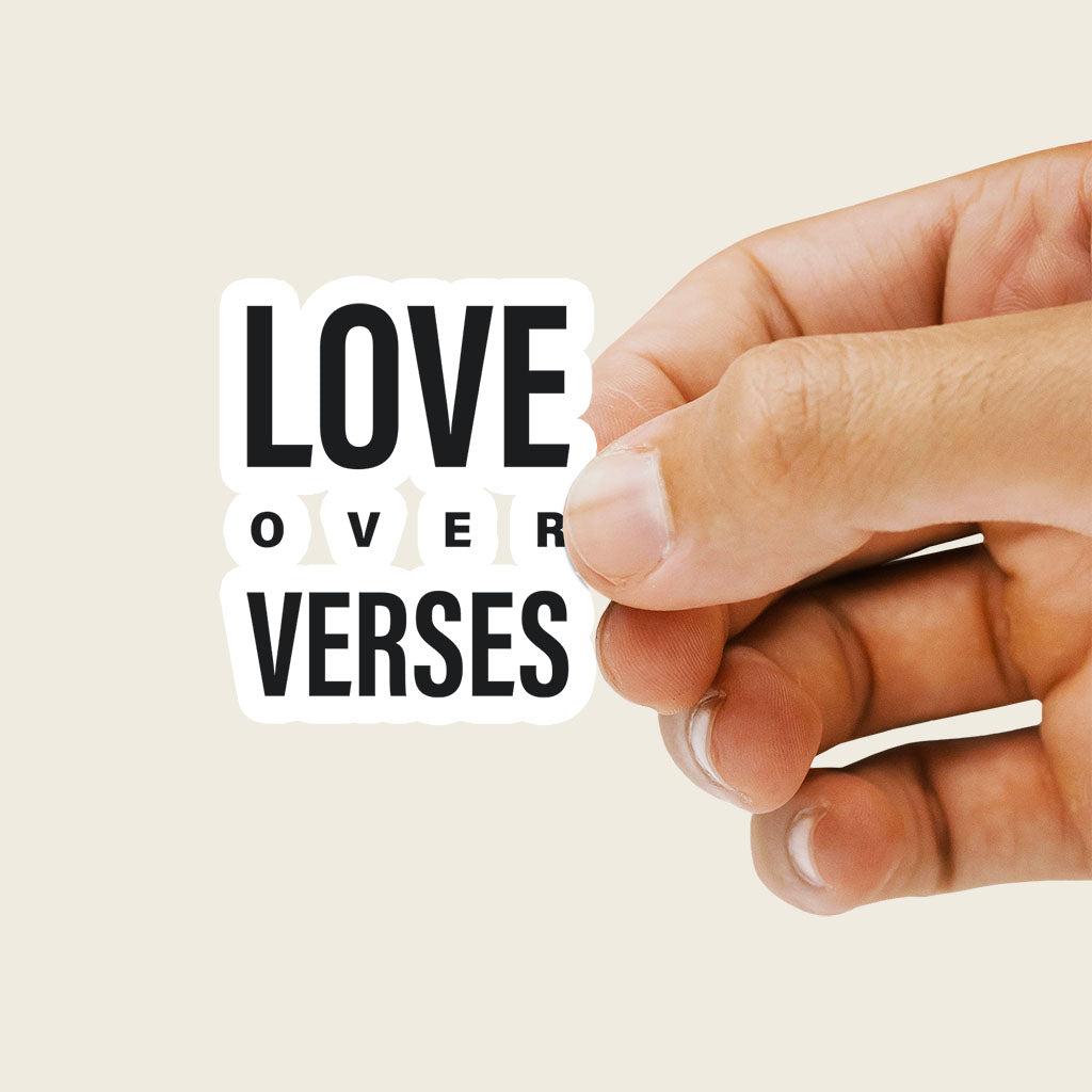 Love Over Verses Bubble-free Sticker - by nakedpastor