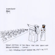 He's Standing Right Behind Me Digital Cartoon - by nakedpastor