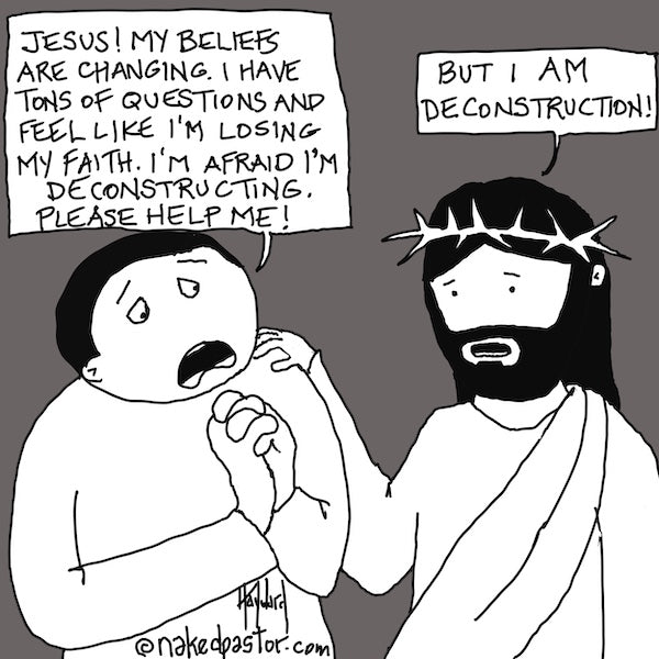 Jesus IS Deconstruction Digital Cartoon - by nakedpastor