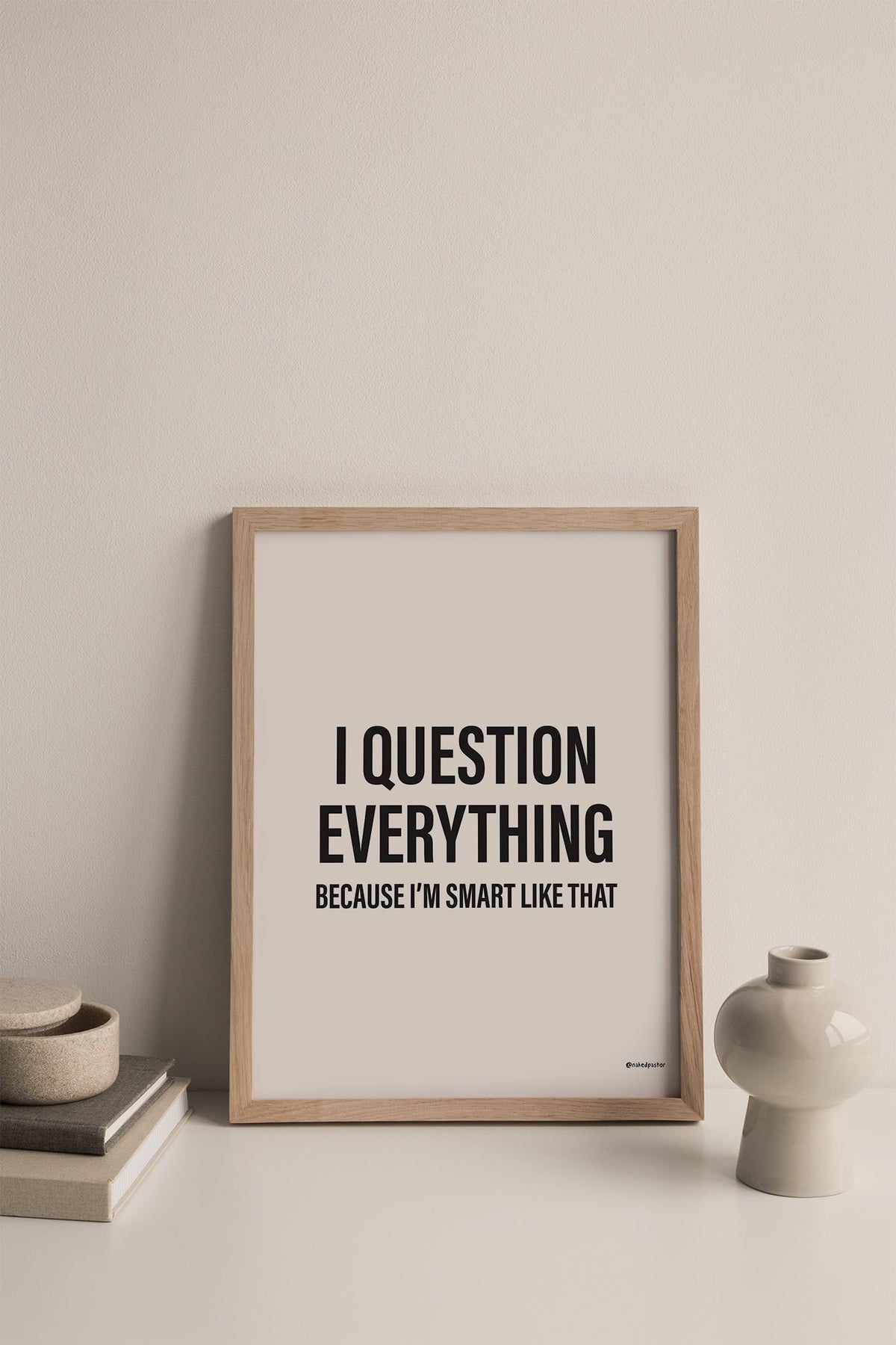 I Question Everything - Off-White - by nakedpastor