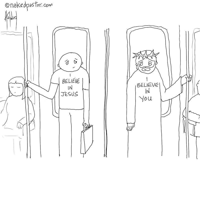 I Believe in You Digital Cartoon - by nakedpastor