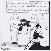 Jesus Held Hostage Digital Cartoon - by nakedpastor