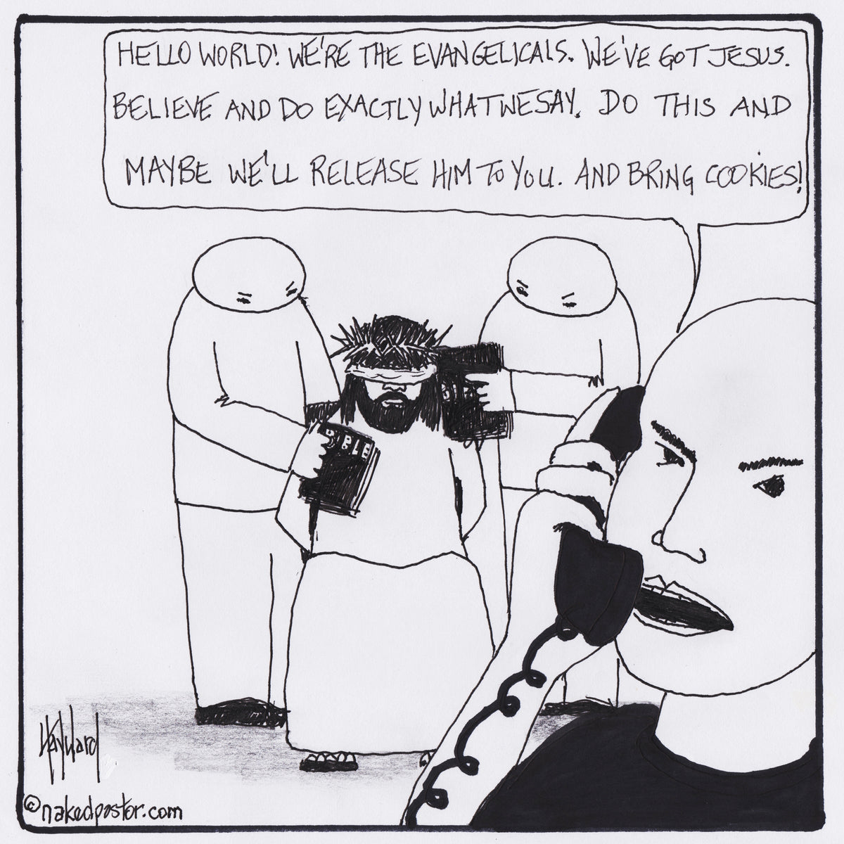 Jesus Held Hostage Digital Cartoon - by nakedpastor