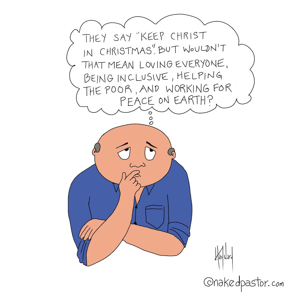Keep Christ in Christmas Digital Cartoon - by nakedpastor