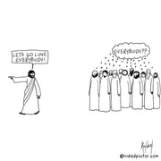 Let's Go Love Everybody Digital Cartoon-Cartoons-nakedpastor