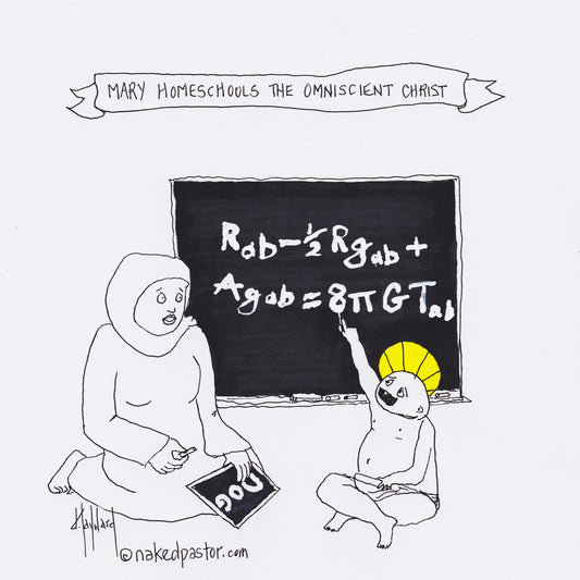 Mary Homeschools Jesus Digital Cartoon - by nakedpastor