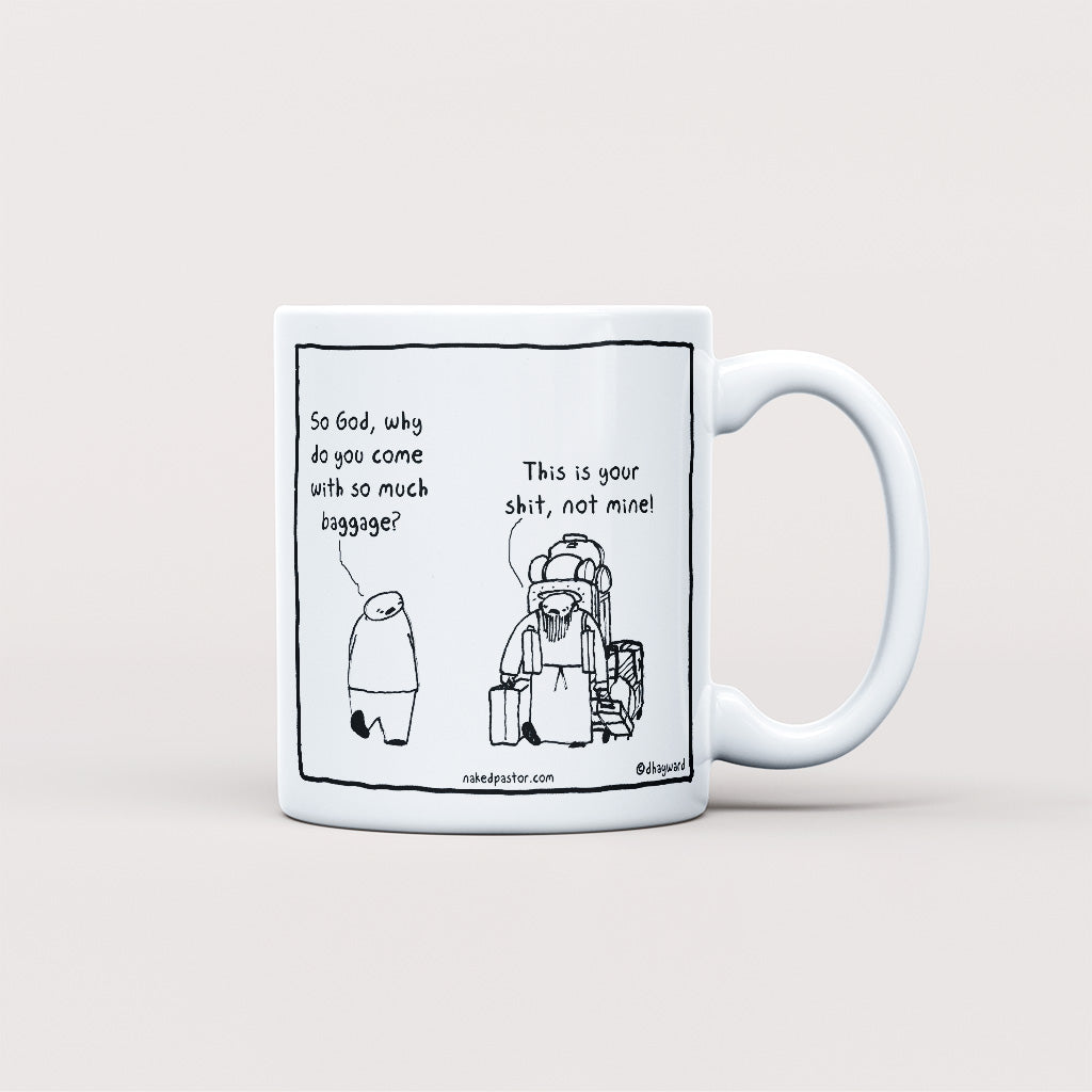 Baggage Mug - by nakedpastor
