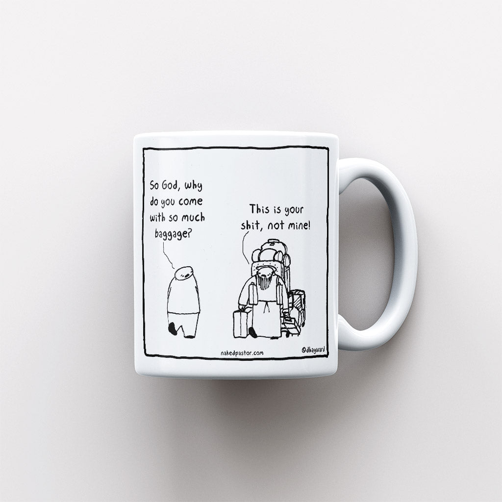 Baggage Mug - by nakedpastor