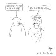 Mummy Digital Cartoon - by nakedpastor