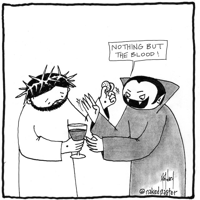 Nothing But the Blood Digital Cartoon - by nakedpastor