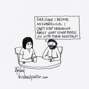 Obsessing About Genitals Digital Cartoon - by nakedpastor