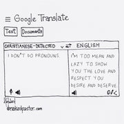 Google Translate: Pronouns Digital Cartoon - by nakedpastor