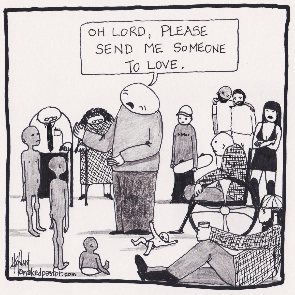 Send Me Someone to Love Digital Cartoon - by nakedpastor