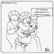 Speaking Truth to Power Digital Cartoon - by nakedpastor
