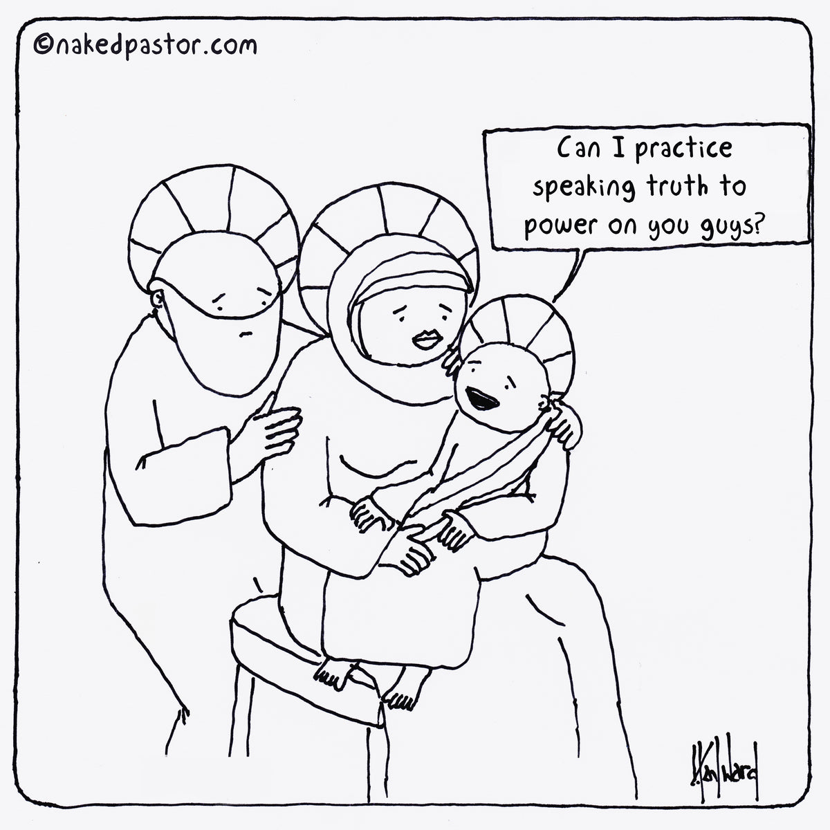 Speaking Truth to Power Digital Cartoon - by nakedpastor