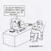 Spiritual Abuse or Discipline? Digital Cartoon - by nakedpastor