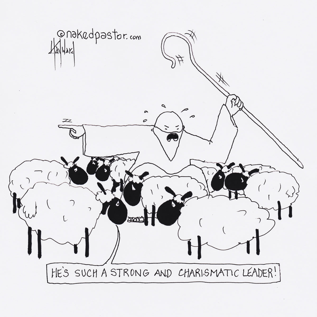 Strong and Charismatic Leader Digital Cartoon - by nakedpastor