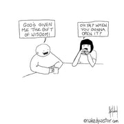 The Gift of Wisdom Digital Cartoon - by nakedpastor