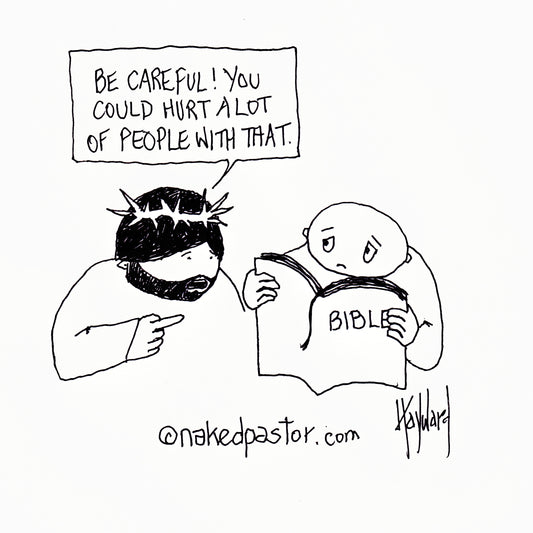 The Bible Can Hurt Digital Cartoon - by nakedpastor