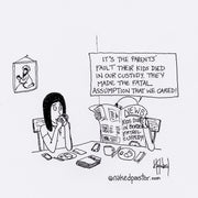 The Fatal Assumption We Care Digital Cartoon - by nakedpastor