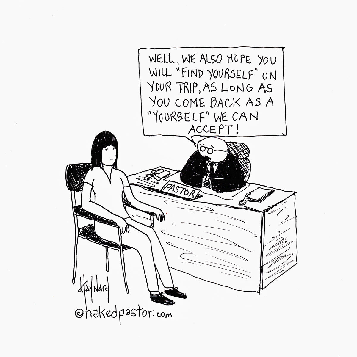 The Risk of Finding Yourself Digital Cartoon - by nakedpastor