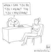 The You I Prescribe Digital Cartoon - by nakedpastor
