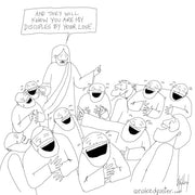 They Will Know You Are My Disciples Digital Cartoon - by nakedpastor