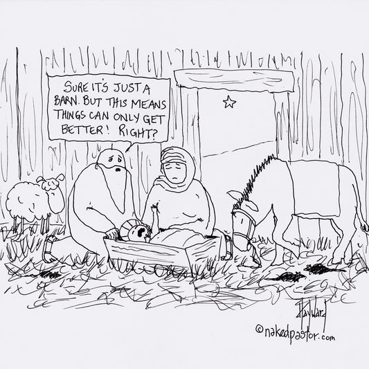 Things Can Only Get Better Digital Cartoon - by nakedpastor