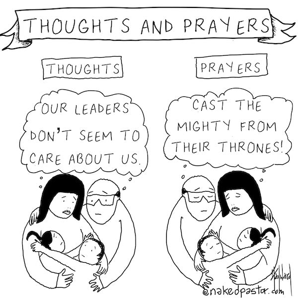 Thoughts and Prayers Digital Cartoon - by nakedpastor