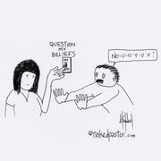 Turn on Questioning Your Beliefs Digital Cartoon - by nakedpastor