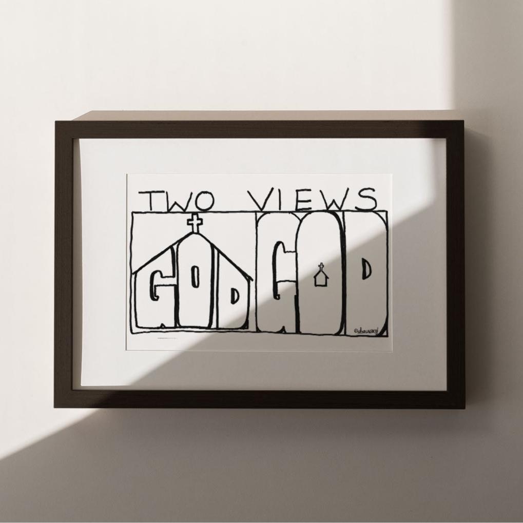 Two Views Print - by nakedpastor