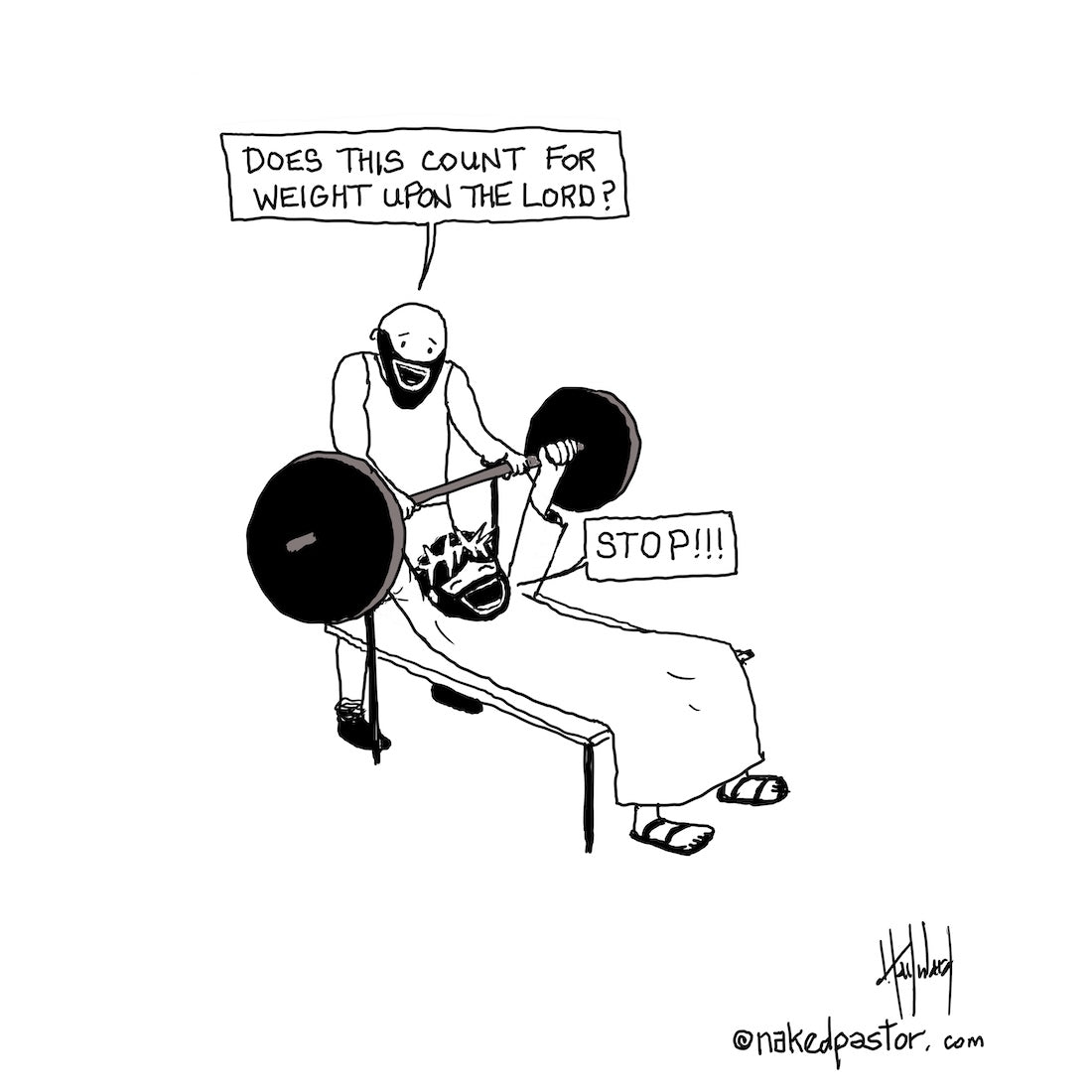 Weight Upon the Lord Digital Cartoon - by nakedpastor