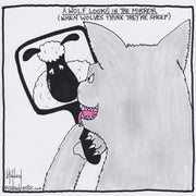 When Wolves Think They're Sheep Digital Cartoon - by nakedpastor