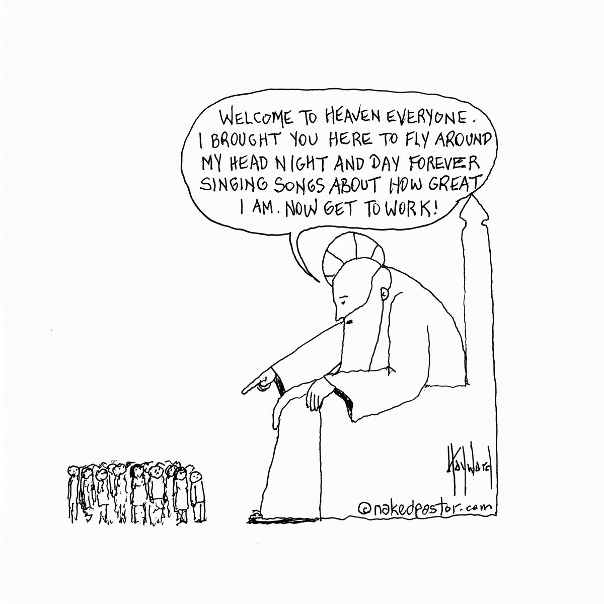 Why I Brought You to Heaven Digital Cartoon - by nakedpastor