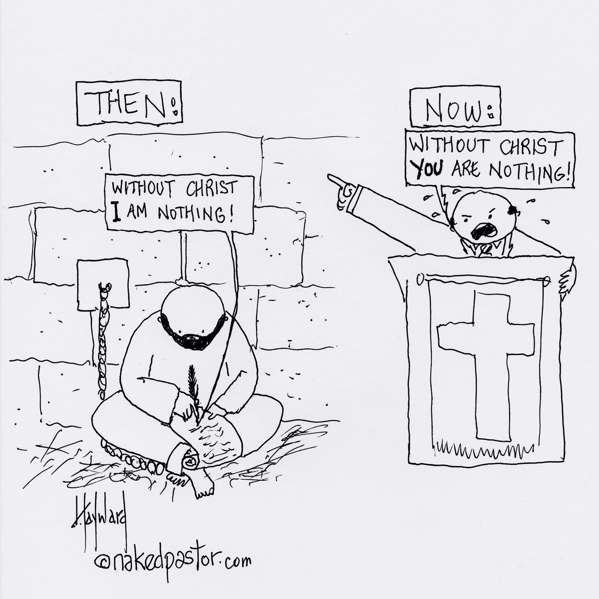 Without Christ Then and Now Digital Cartoon - by nakedpastor