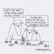 Women Keep Silent Digital Cartoon - by nakedpastor