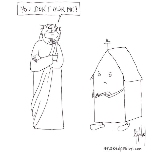 You Don't Own Me Digital Cartoon - by nakedpastor