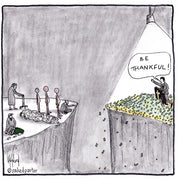 Be Thankful Digital Cartoon - by nakedpastor