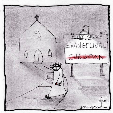 Evangelical Christian Original Cartoon Drawing - by nakedpastor