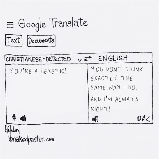 Google Translate: You're a Heretic! Digital Cartoon