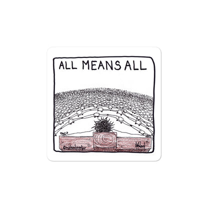 All Means All Sticker