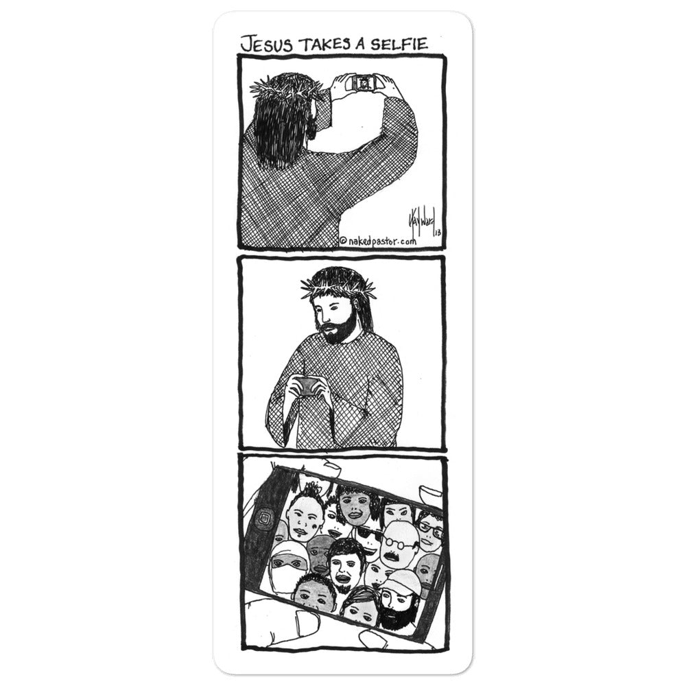 Jesus Takes a Selfie Sticker - by nakedpastor