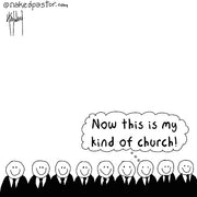 My Kind of Church Digital Cartoon - by nakedpastor