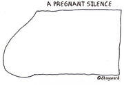 Pregnant silence Digital Cartoon - by nakedpastor