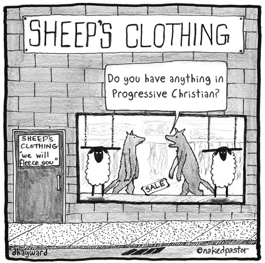 Progressive Sheep's Clothing Digital Cartoon - by nakedpastor