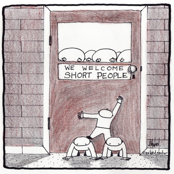 We Welcome Short People Digital Cartoon - by nakedpastor