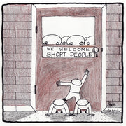 We Welcome Short People Digital Cartoon - by nakedpastor