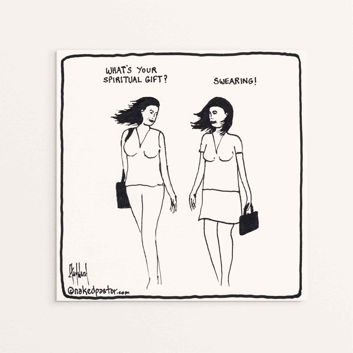 Swearing as a Spiritual Gift Cartoon Print - by nakedpastor
