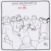 Women Were and Are Preachers Too Digital Cartoon - by nakedpastor